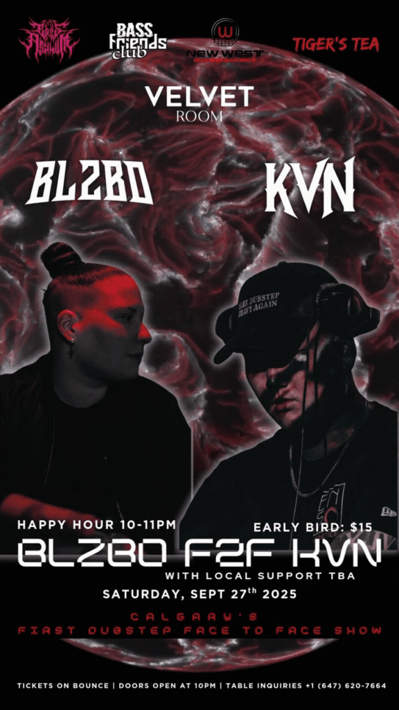 BLZBO, F2F, and KVN live face-to-face dubstep show at Velvet Room Calgary nightclub